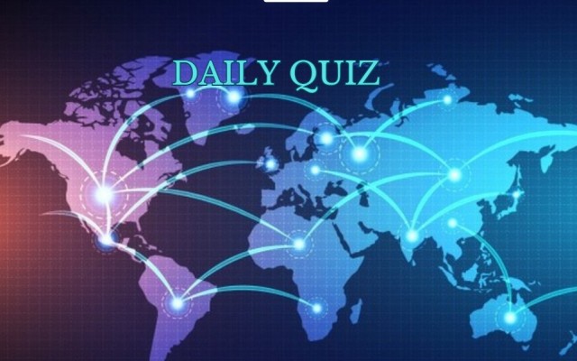 Daily Quiz - If you want something interesting and exciting, here is a mix of quizzes