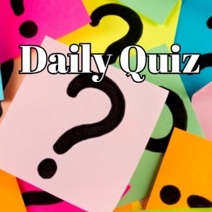 daily quiz