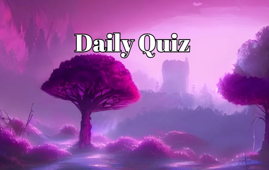 Think Like a Genius: Only the Most Brilliant Minds Can Ace This Challenge - DAILY QUIZ
