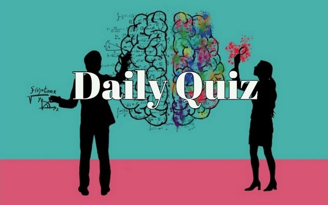 Daily quiz - How Much Do You Know About This Daily Quiz Questions? - Test your knowledge
