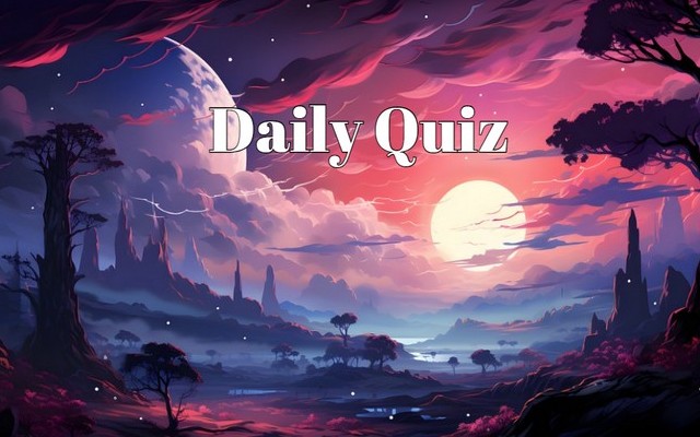 Daily Quiz - Only A True Genius Can Get a 8/8 On This Daily Quiz