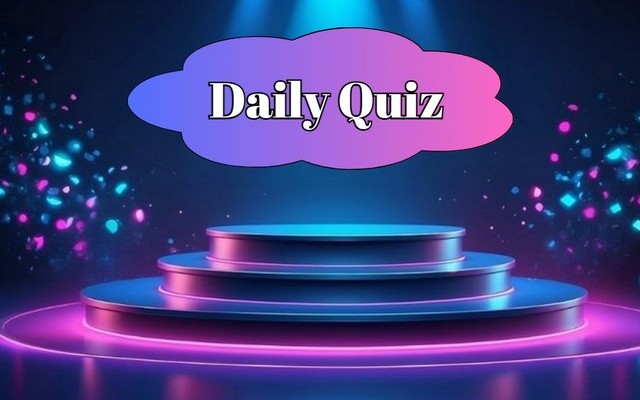 Daily Quiz - An IQ of 150 is available to anyone who scores at least 6 in this quiz