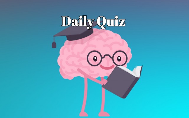 Daily quiz: If you get over 75% in this quiz, you're basically a genius