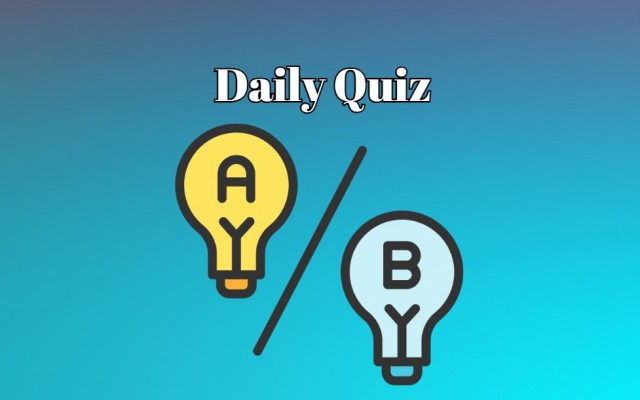 Daily Quiz - Test your knowledge with this quiz and make your day more fun