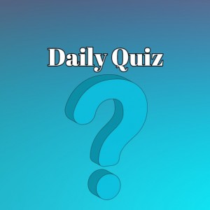 daily quiz