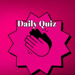 daily quiz