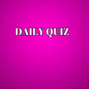 daily quiz