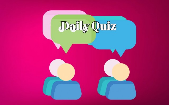 Daily quiz - If you give more than five correct answers, your knowledge is above average