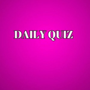 daily quiz