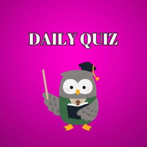 daily quiz