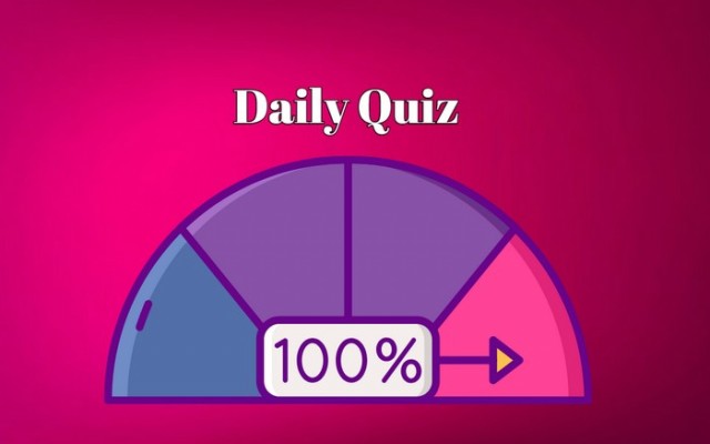 Daily quiz - Only the most brilliant minds can ace this challenge