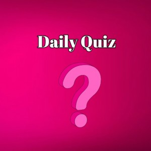 daily quiz